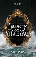 Legacy of Shadows : A Siren's Lament Novel 197239200X Book Cover