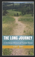 The Long Journey 1508942668 Book Cover