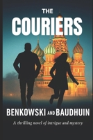 The Couriers (The World of Scott and Kathy...as they rediscover life, find love and adventure.) B0FNRVXG7L Book Cover