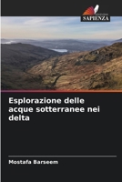 Esplorazione delle acque sotterranee nei delta (Italian Edition) 620695806X Book Cover