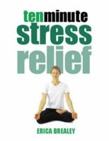 Ten Minute Stress Relief 0304354856 Book Cover