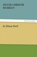 In Direct Peril: A Novel 1514323923 Book Cover