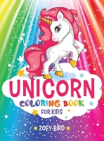Unicorn Coloring Book for Kids: Coloring Activity for Ages 4 - 8 B08SFZCX3R Book Cover