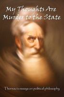 My Thoughts Are Murder to the State 1434804267 Book Cover