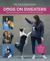 Dogs on Sweaters: Knitting Patterns for Over 18 Different Breeds 1570769346 Book Cover