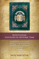 Monotheism: Unfolded in Historic Time null Book Cover