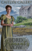 Lord Fremont's Vow (A Rotherton Romance) 1509265082 Book Cover