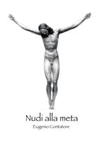 Nudi alla meta: null 1447834259 Book Cover
