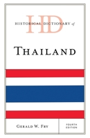 Historical Dictionary of Thailand 1538157438 Book Cover