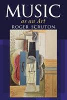 Music as an Art 1472955714 Book Cover