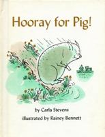 Hooray for Pig! 0816431140 Book Cover