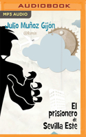 El Prisionero de Sevilla Este (Narración en Castellano) 1713577143 Book Cover