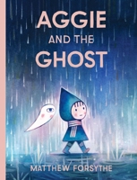 Aggie and the Ghost 1534478205 Book Cover