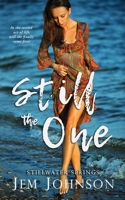 Still the One (Stillwater Springs) 1954181825 Book Cover