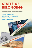 States of Belonging: Immigration Policies, Attitudes, and Inclusion 0871544814 Book Cover