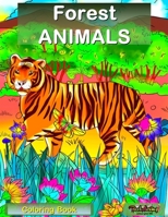 Coloring Book : forest animals: Adult coloring book stress relieving with 30 drawings to color related to the animal world and the forest B08XXZXQBD Book Cover