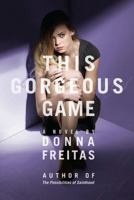 This Gorgeous Game 0312674406 Book Cover