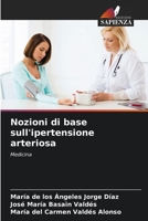 Nozioni di base sull'ipertensione arteriosa: Medicina 6206038793 Book Cover