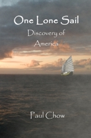 One Lone Sail Discovery of America B08L3XBWZ2 Book Cover