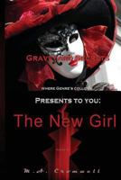 Graveyard Secrets: The New Girl 1536878642 Book Cover