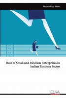 Role of Small and Medium Enterprises in Indian Business Sector 1636487599 Book Cover