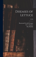 Diseases of Lettuce; C448 1013535839 Book Cover