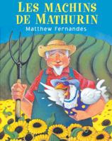Les Machins de Mathurin 0439940923 Book Cover