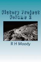 Victory Project Volume 2: Best-Laid Projects of Partnerships Something Will Go.. 1979863369 Book Cover
