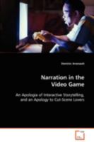 Narration in the Video Game 3639091396 Book Cover