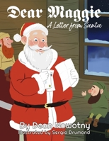 Dear Maggie A Letter from Santa 1667859374 Book Cover