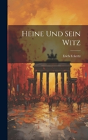 Heine Und Sein Witz 1020645334 Book Cover