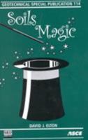Soils Magic (Geotechnical Special Publication, No. 114) 0784405689 Book Cover
