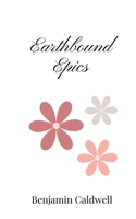 Earthbound Epics 1805669702 Book Cover