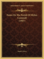 Notes on the Parish of Mylor, Cornwall 1016056524 Book Cover