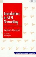 Introduction to ATM Networking (McGraw-Hill Computer Communications Series) 0070240434 Book Cover
