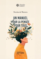Un manuel pour la pensée pour tous (French Edition) 2823138889 Book Cover