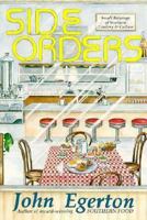 Side Orders: Small Helpings of Southern Cookery & Culture 1561450057 Book Cover