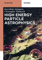 High Energy Particle Astrophysics 311028247X Book Cover