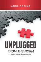 Unplugged from the Norm 1938526597 Book Cover