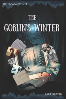Witchbone Book One: The Goblin's Winter 1718091303 Book Cover