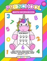 Preschool Math Workbook: For Toddlers Ages 2-4: Beginner Math Preschool Learning Book with Number Tracing, Simple addition and subtraction. Fun Math ... kindergarten prep B08GFTLP65 Book Cover