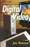 An Introduction to Digital Video 0240513800 Book Cover