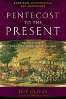 Pentecost To The Present: Book 2: Reformations and Awakenings 091210631X Book Cover