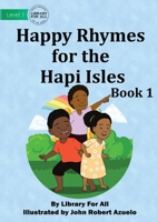 Happy Rhymes For the Hapi Isles Book 1 192276356X Book Cover