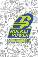 Rocket Power Coloring Book B08N3M24DV Book Cover