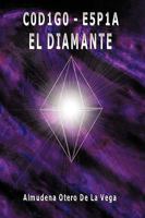 C0D1G0 - E5P1A: EL DIAMANTE / The Diamond 1426920970 Book Cover