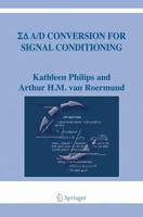 Sigma Delta A/D Conversion for Signal Conditioning (The International Series in Engineering and Computer Science) 1402046790 Book Cover