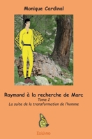 Raymond à la recherche de Marc - Tome 2 (French Edition) 241413786X Book Cover