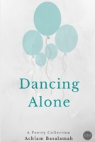 Dancing Alone 1365335240 Book Cover
