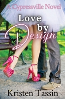 Love by Design 1737458934 Book Cover